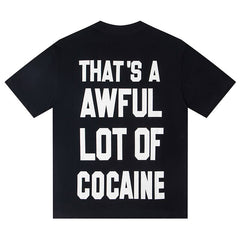 That's A Awful Lot Of Tee