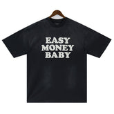 Easy Money Baby T-Shirt