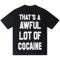 That's A Awful Lot Of Tee