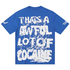 That's A Awful Lot Of Tee