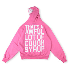Cough Syrup Hoodie -11