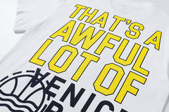 That's A Awful Lot Of  Tee