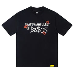 That's A Awful Lot Of  Tee