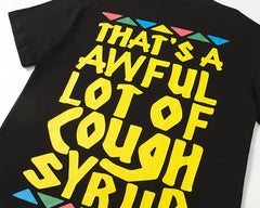 That's A Awful Lot Of  Tee
