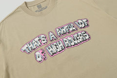 That's A Awful Lot Of  Tee